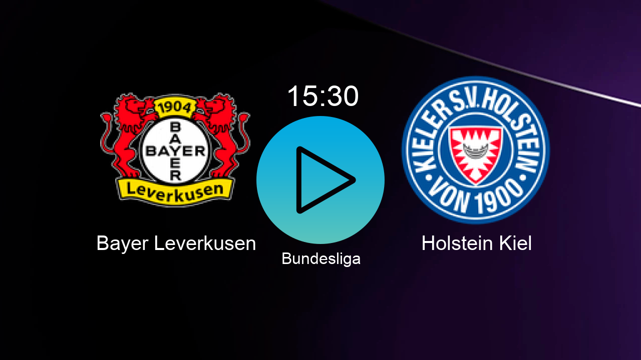  Bayer Leverkusen 15:30 Holstein Kiel - Bundesliga hoy: hora, canal, TV y dónde ver online el partido de LaLiga