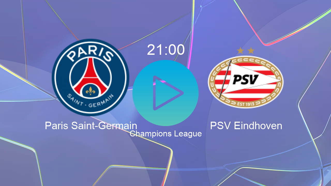  Paris Saint-Germain 21:00 PSV Eindhoven - Champions League hoy: hora, canal, TV y dónde ver online el partido de LaLiga