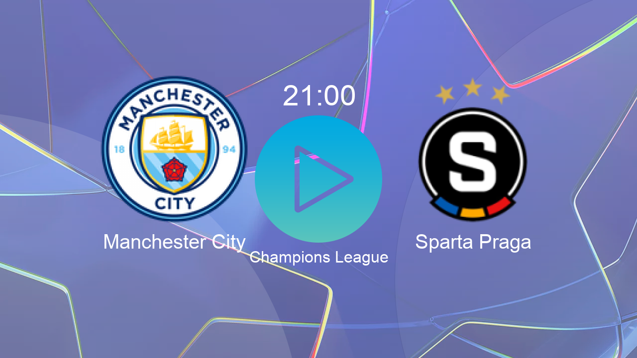  Manchester City 21:00 Sparta Praga - Champions League hoy: hora, canal, TV y dónde ver online el partido de LaLiga