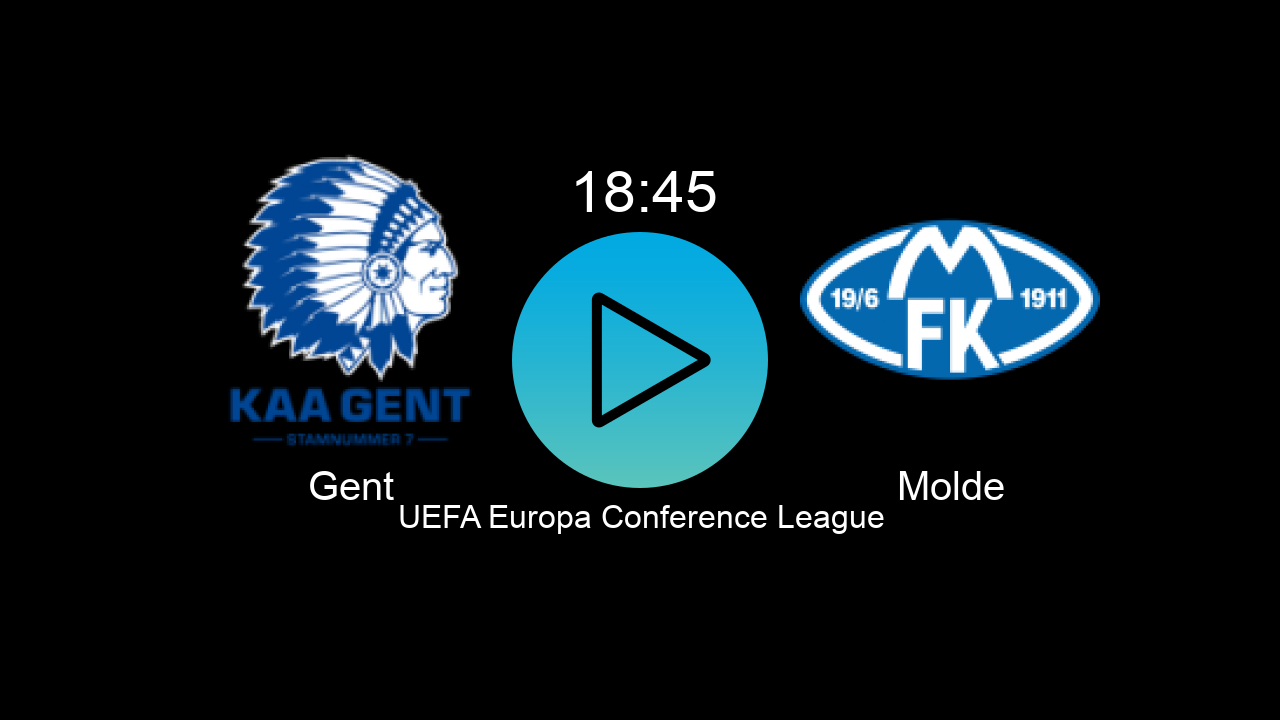  Gent 18:45 Molde - UEFA Europa Conference League hoy: hora, canal, TV y dónde ver online el partido de LaLiga